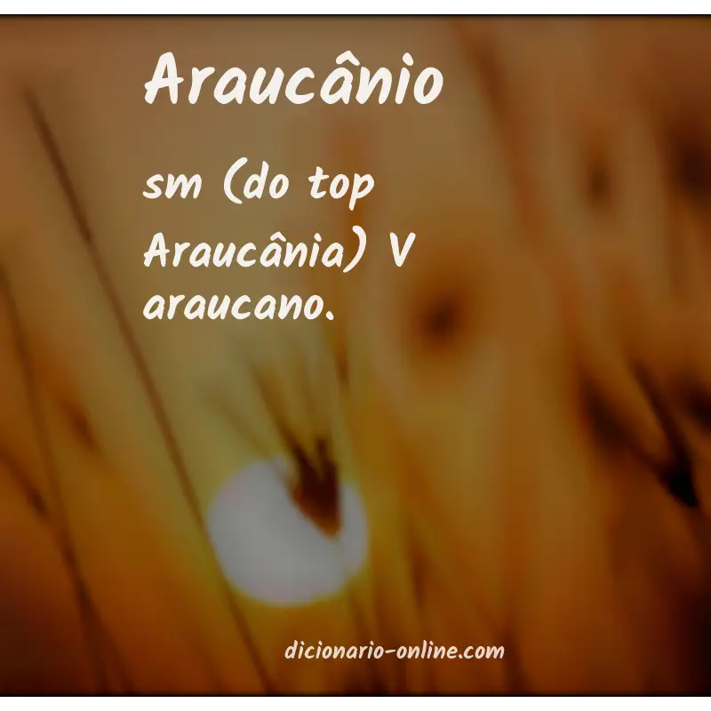Significado de araucânio
