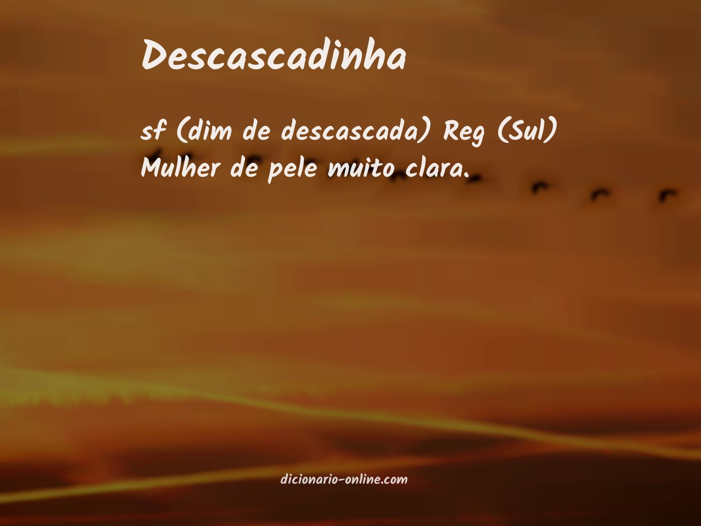 Significado de descascadinha