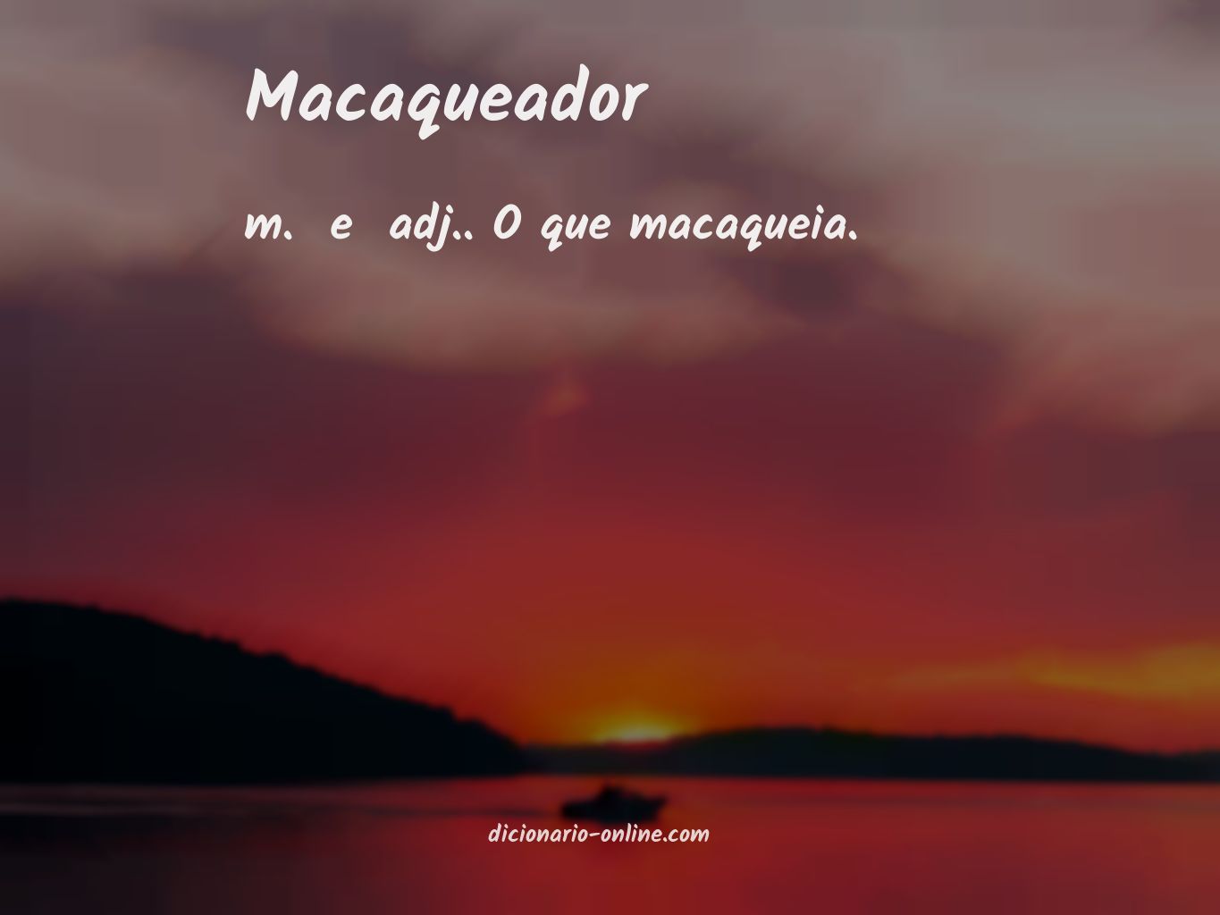 Significado de macaqueador