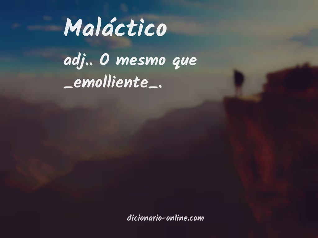 Significado de maláctico