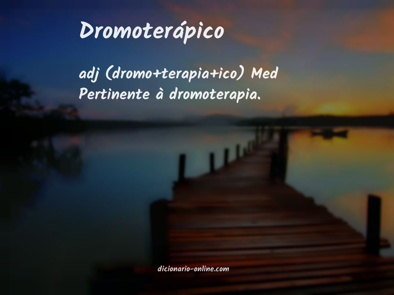 Significado de dromoterápico