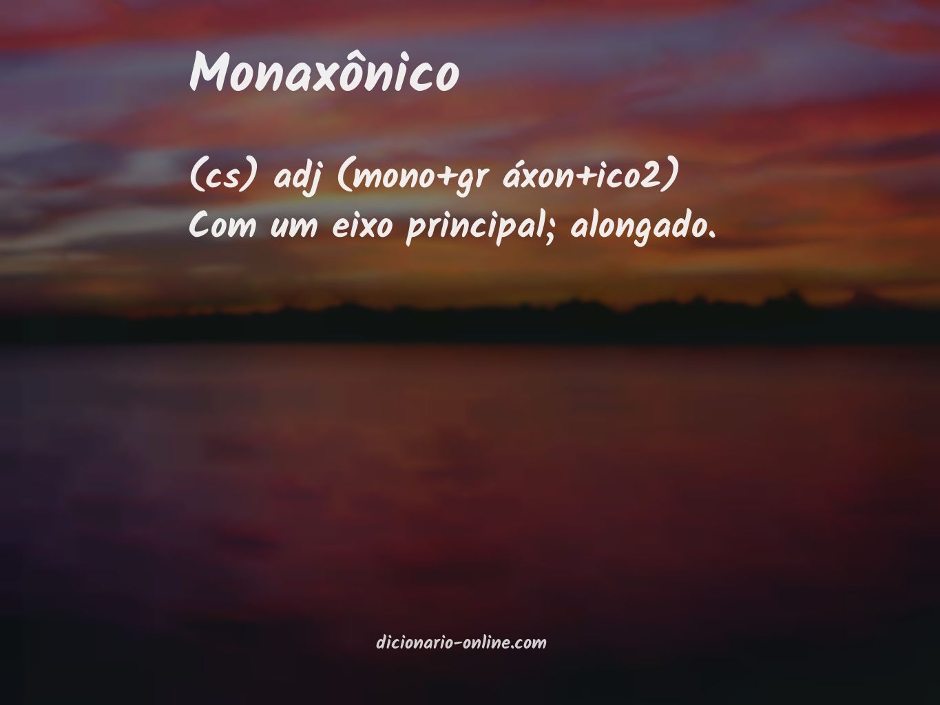 Significado de monaxônico