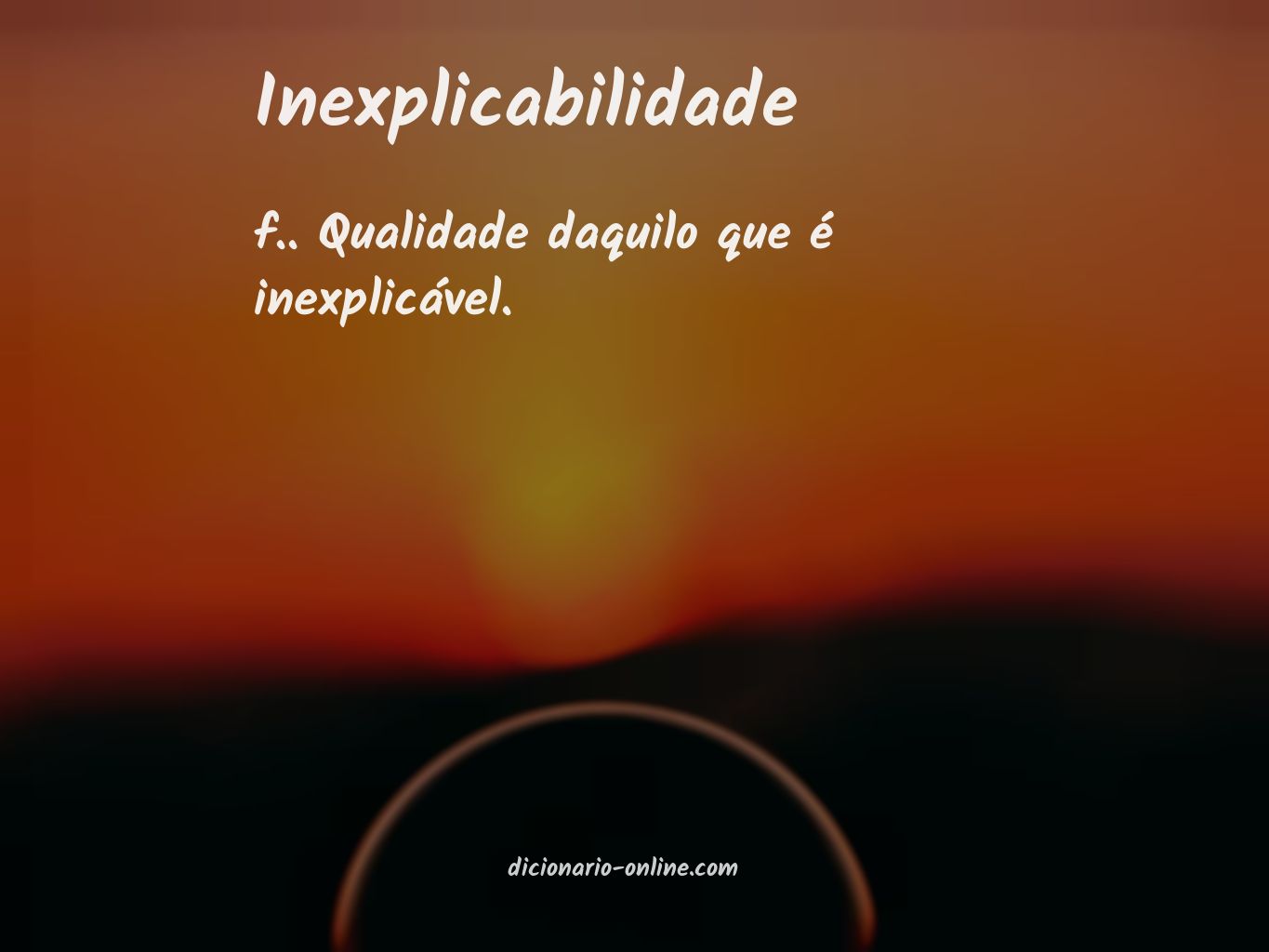 Significado de inexplicabilidade