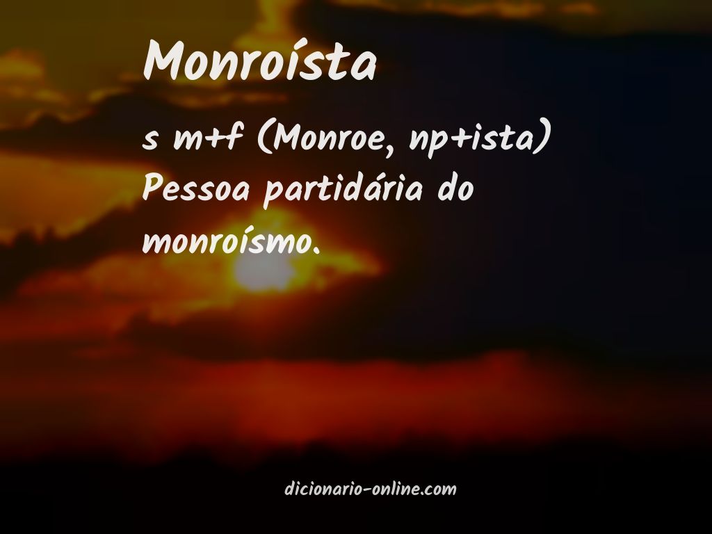 Significado de monroísta