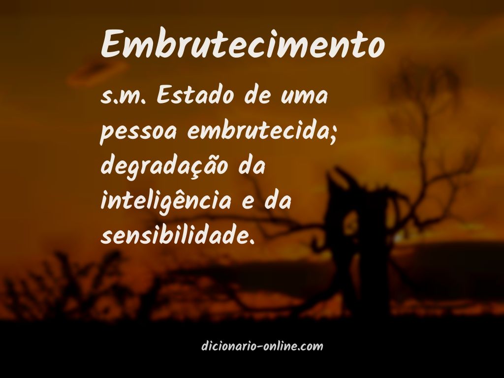 Significado de embrutecimento