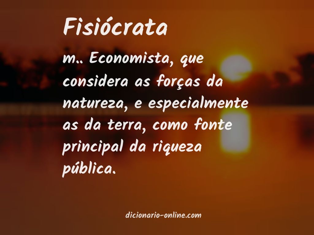 Significado de fisiócrata