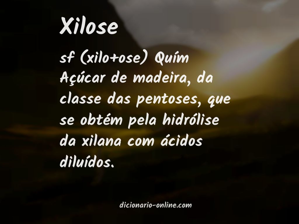 Significado de xilose