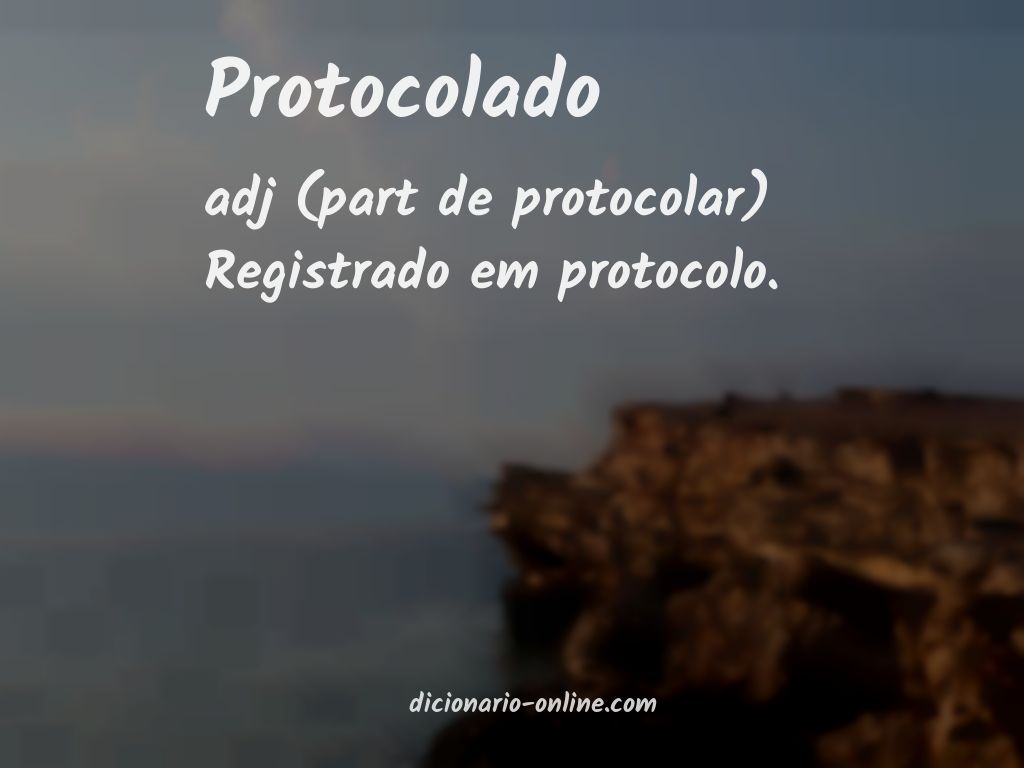 Significado de protocolado