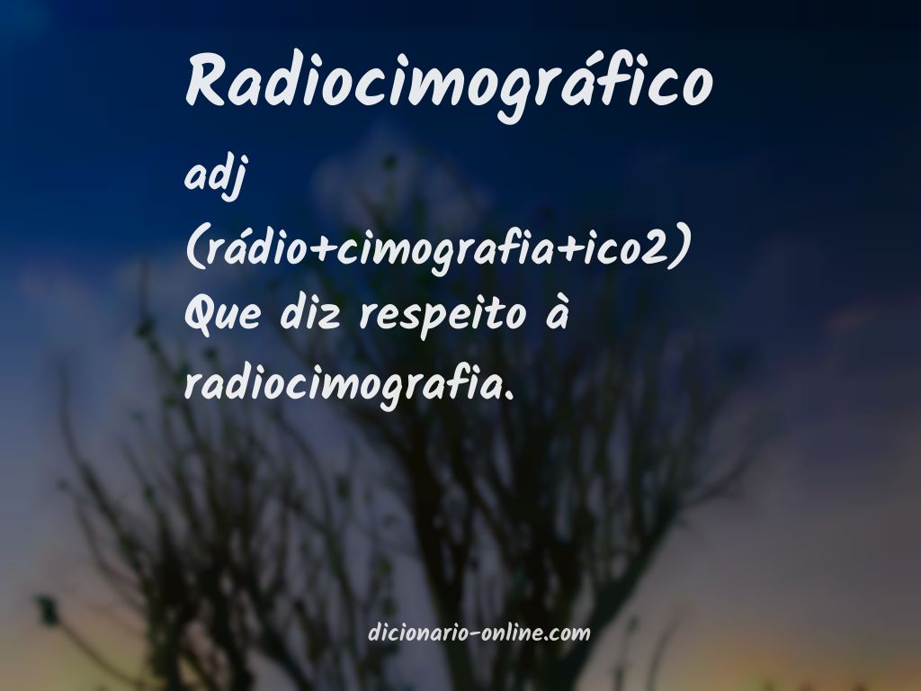 Significado de radiocimográfico