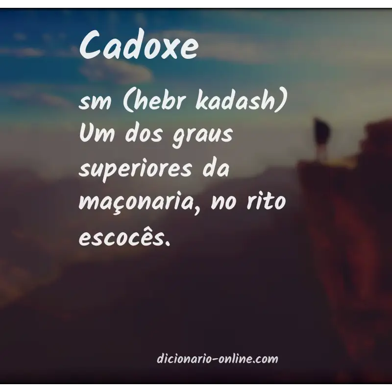 Significado de cadoxe