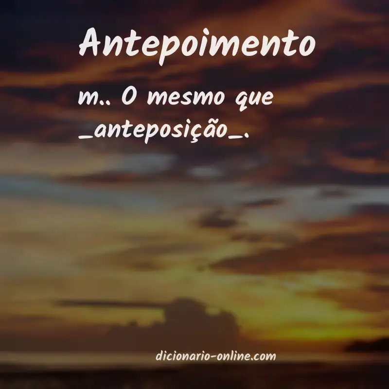 Significado de antepoimento