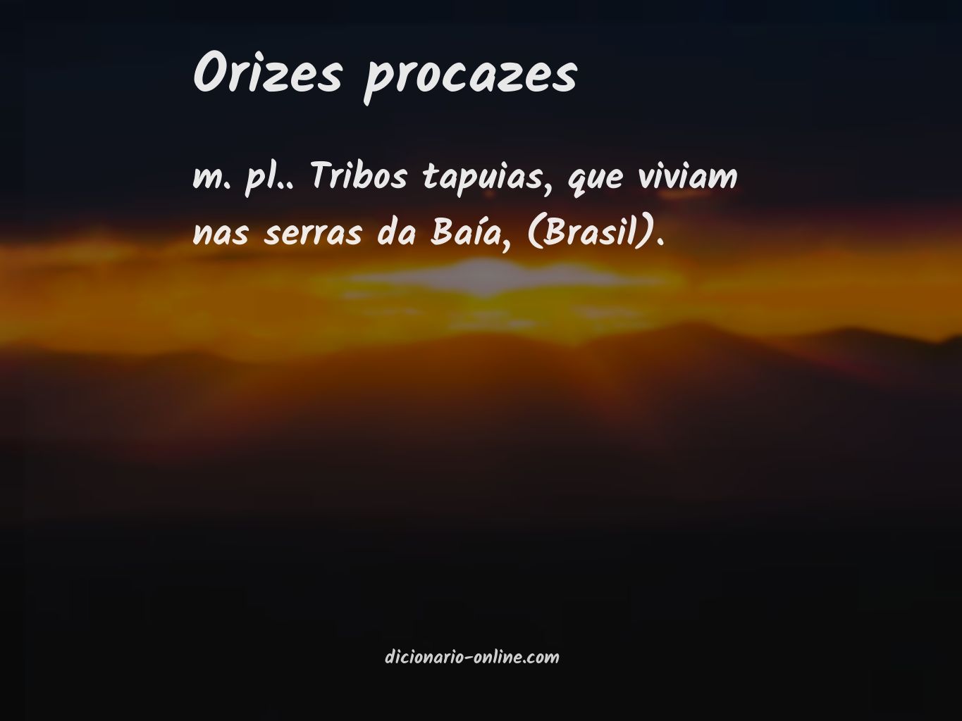 Significado de orizes procazes