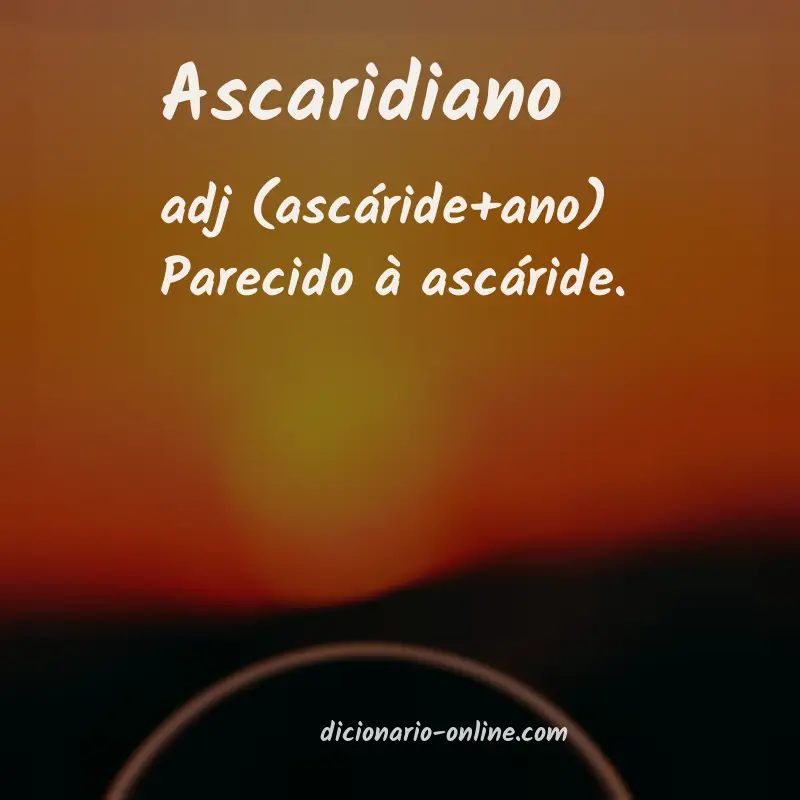 Significado de ascaridiano