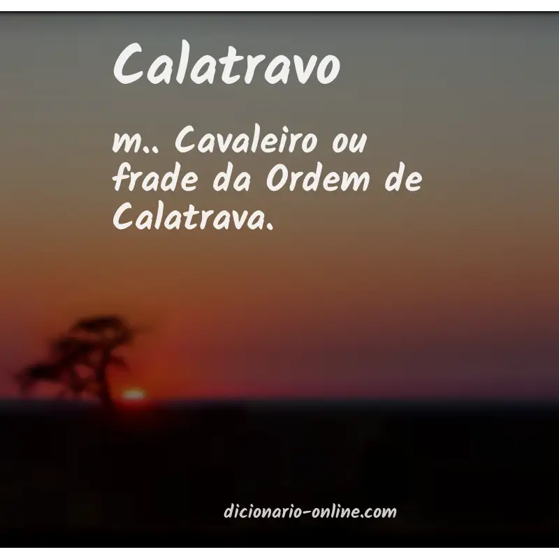 Significado de calatravo