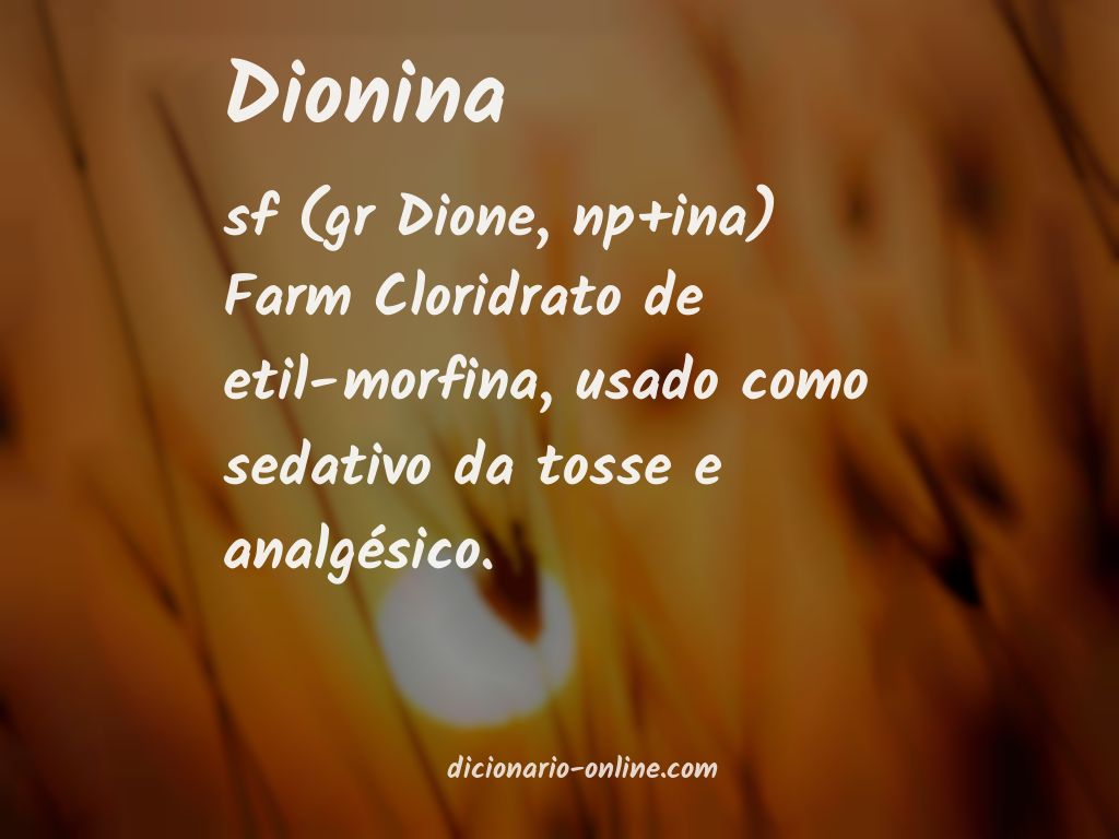 Significado de dionina