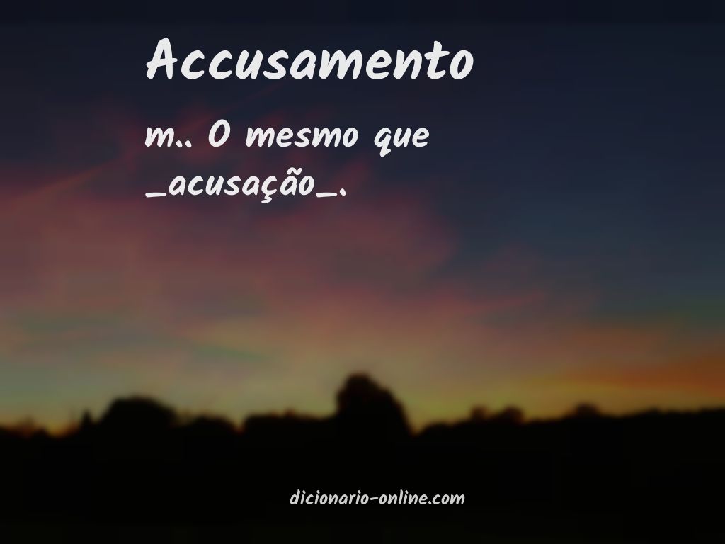 Significado de accusamento