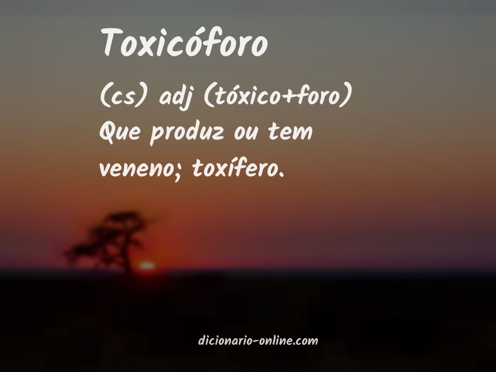Significado de toxicóforo