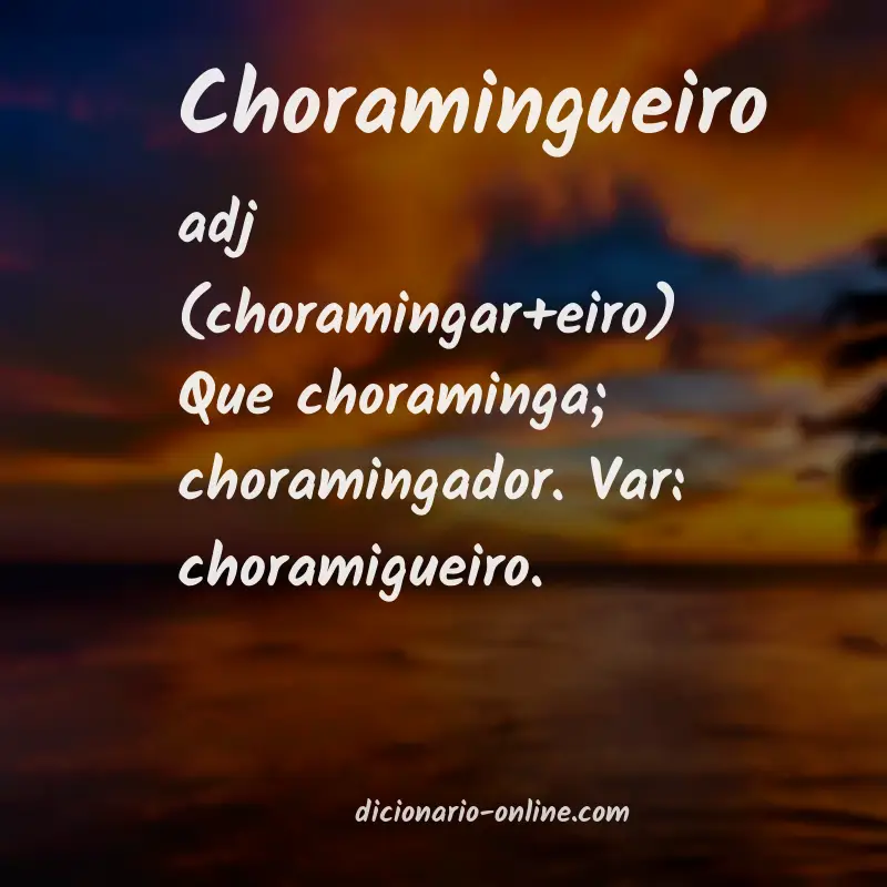 Significado de choramingueiro