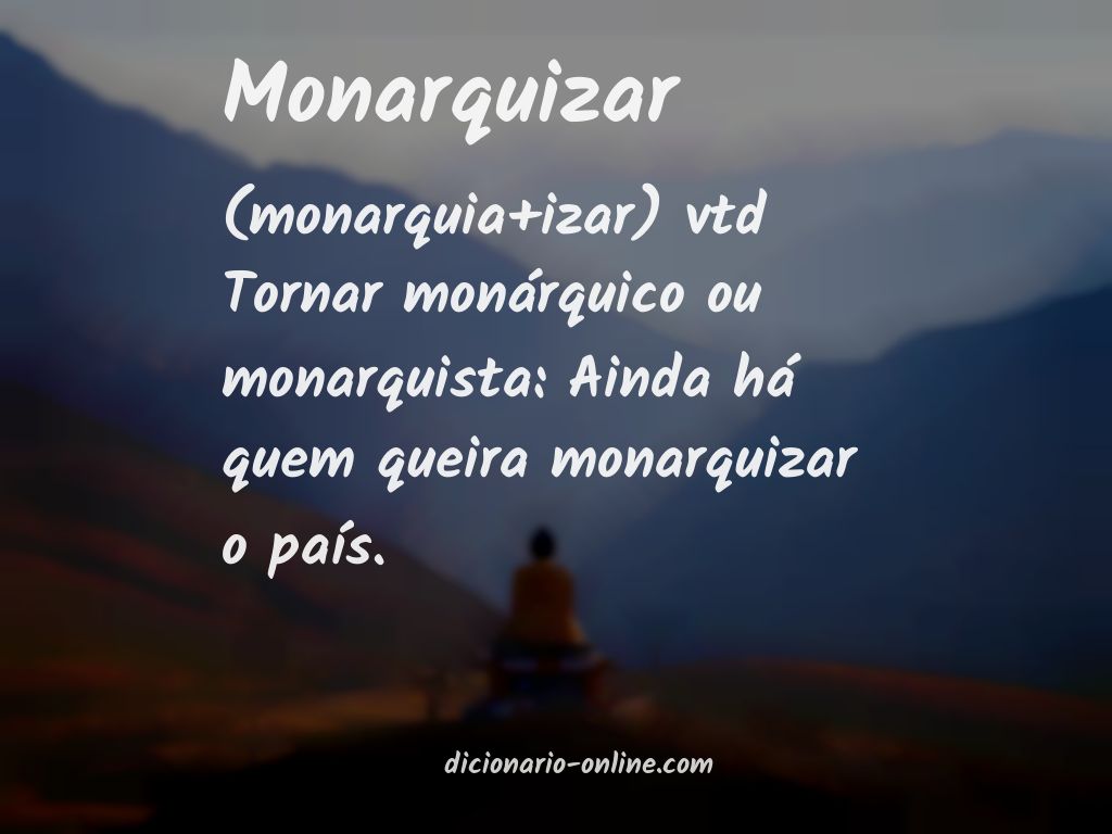 Significado de monarquizar