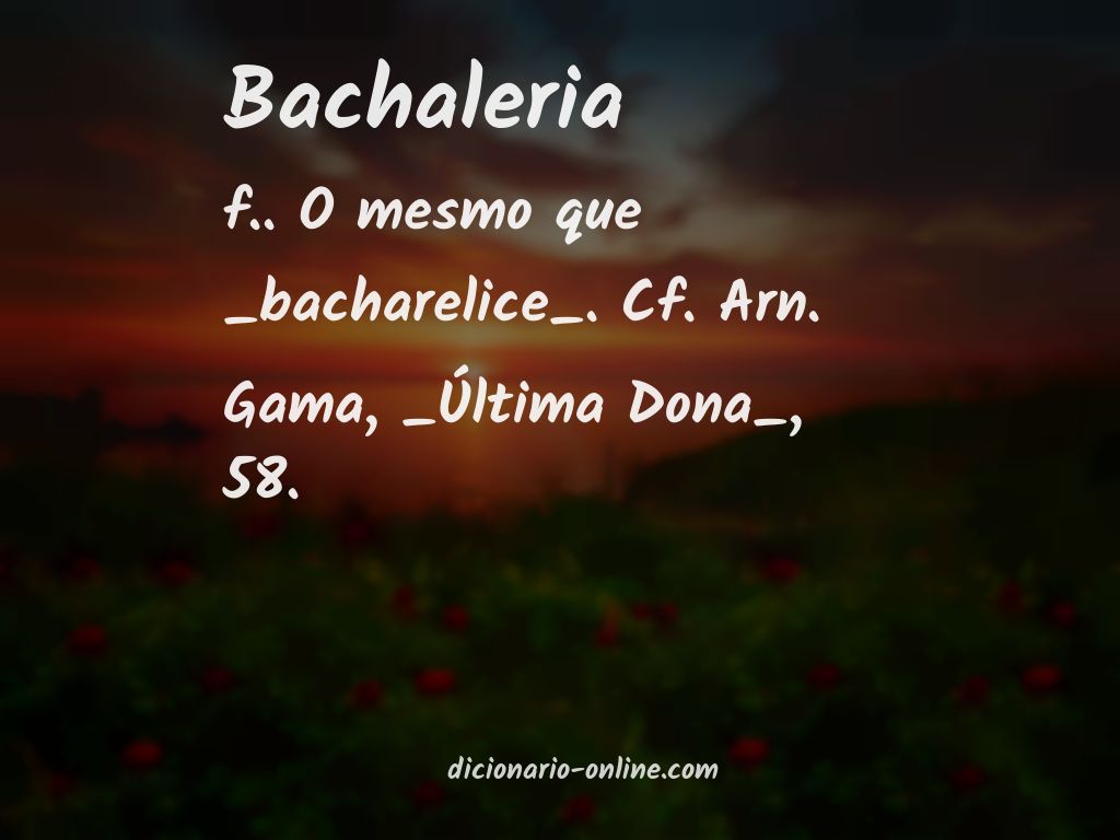 Significado de bachaleria