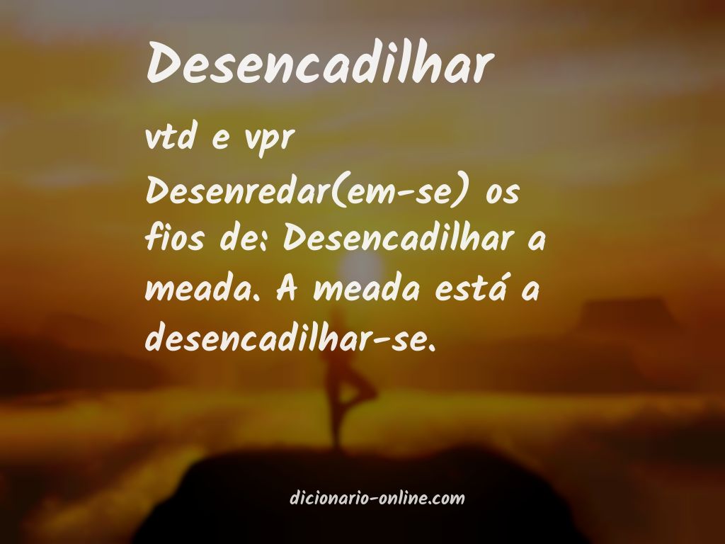 Significado de desencadilhar