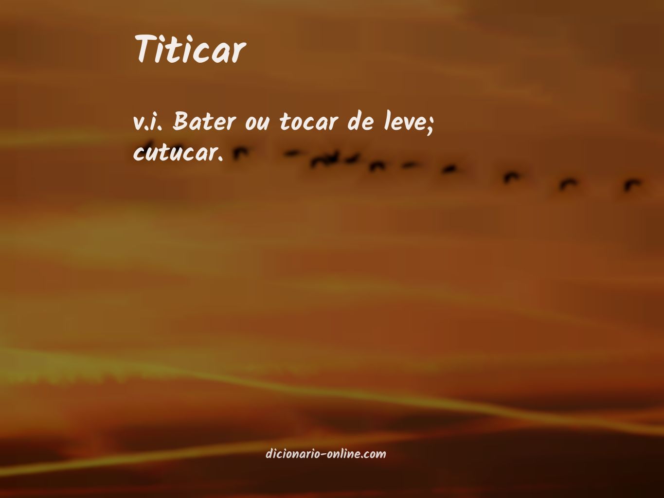 Significado de titicar