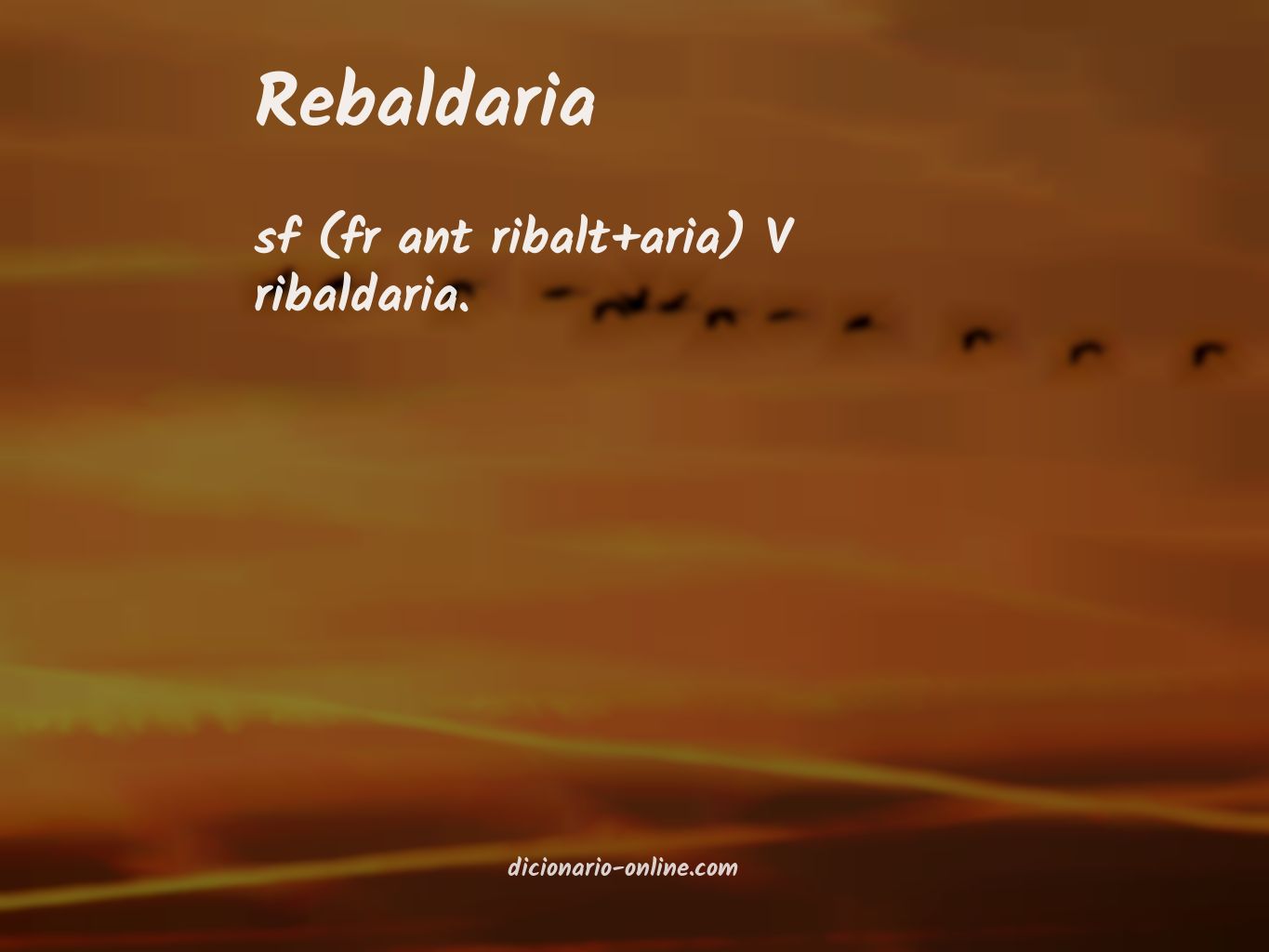 Significado de rebaldaria