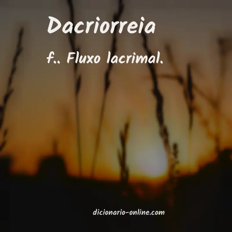 Significado de dacriorreia