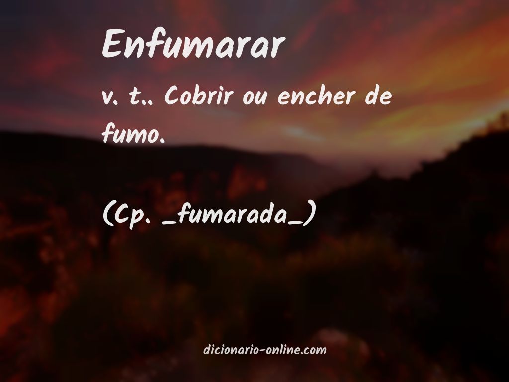 Significado de enfumarar