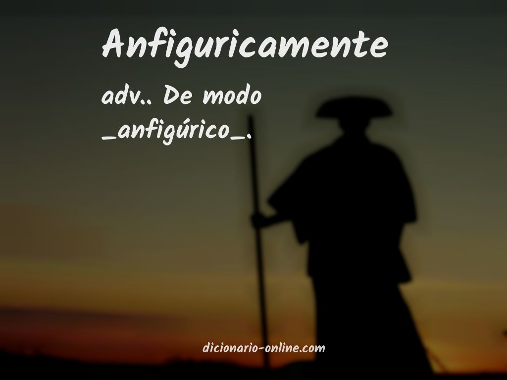 Significado de anfiguricamente