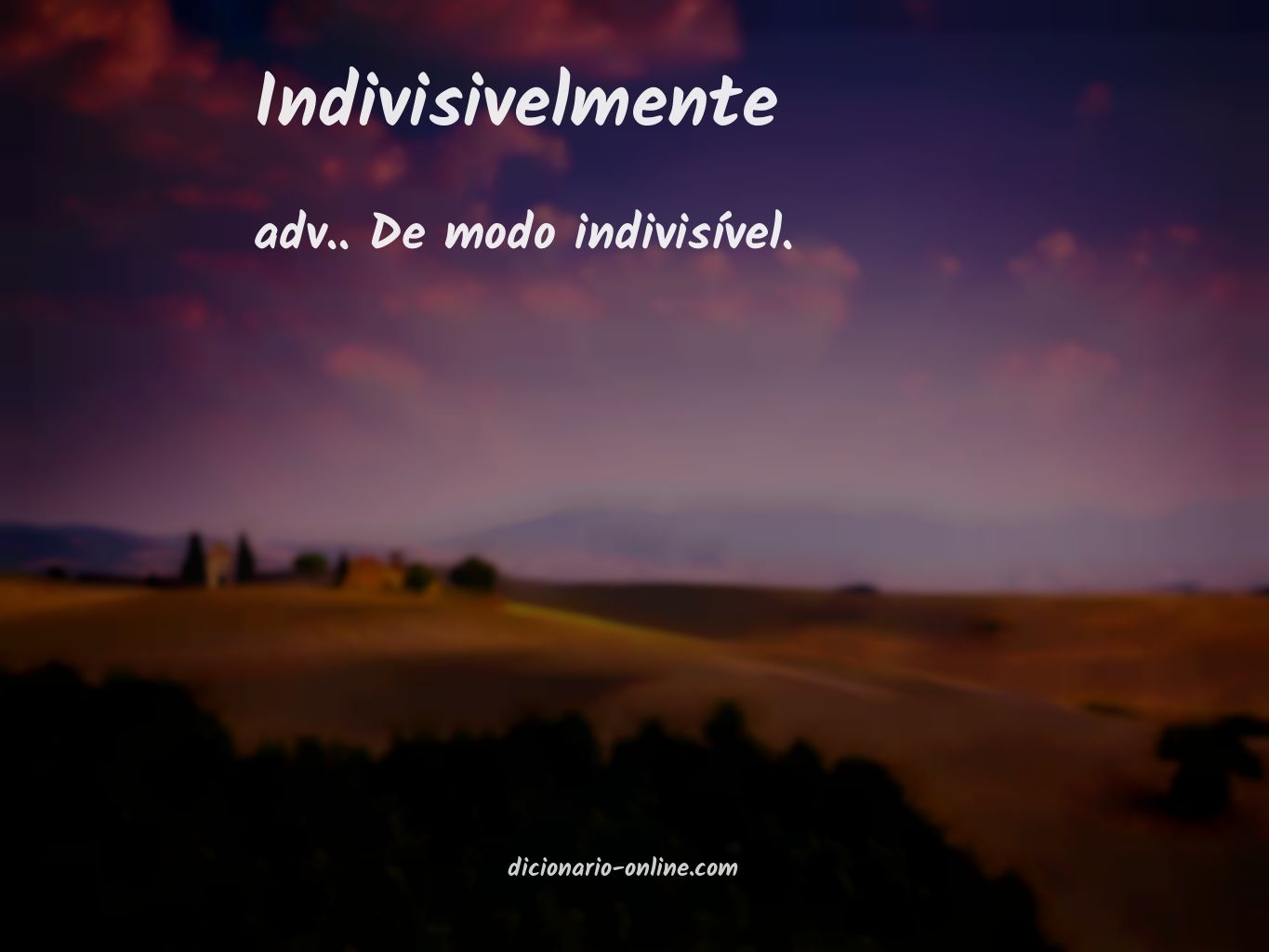 Significado de indivisivelmente