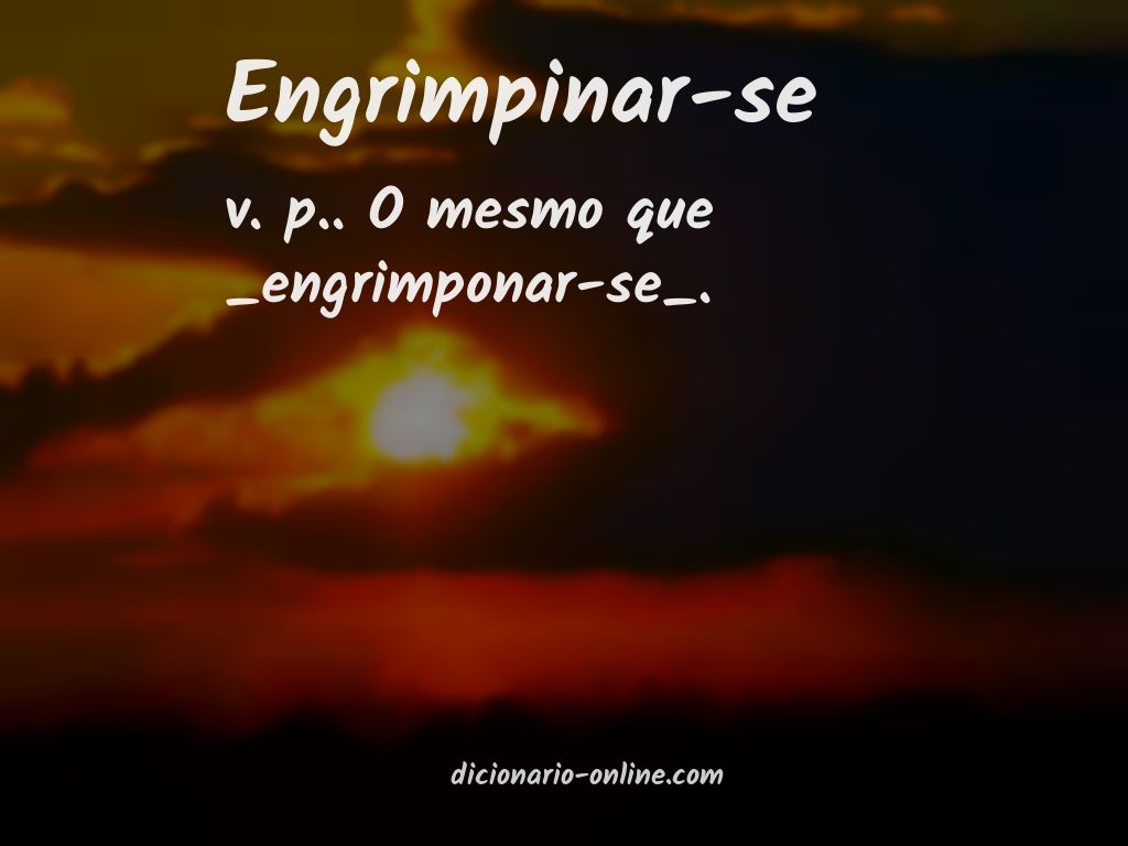 Significado de engrimpinar-se