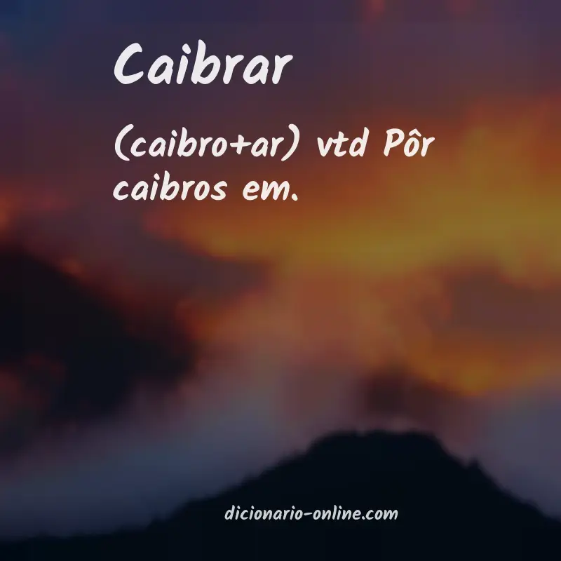 Significado de caibrar