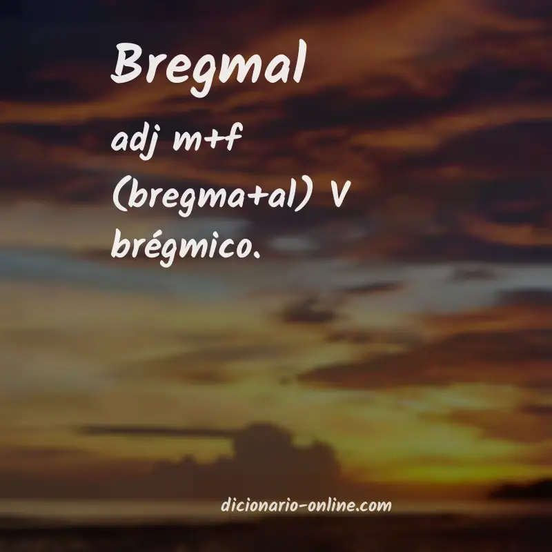Significado de bregmal