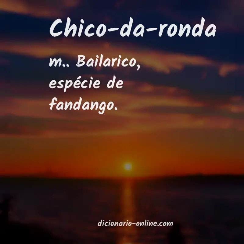 Significado de chico-da-ronda