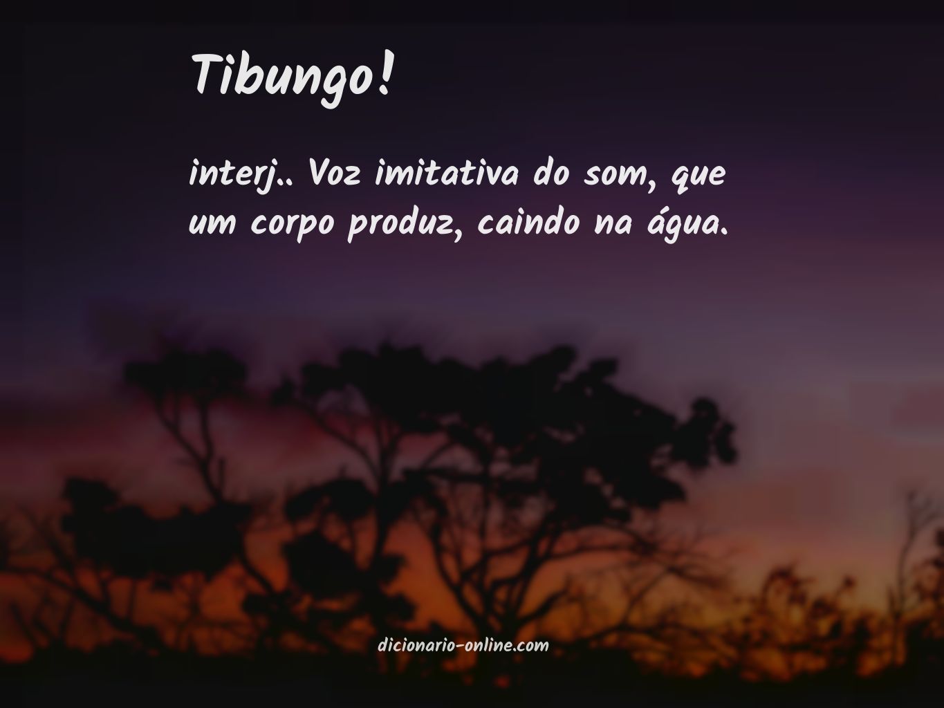 Significado de tibungo!