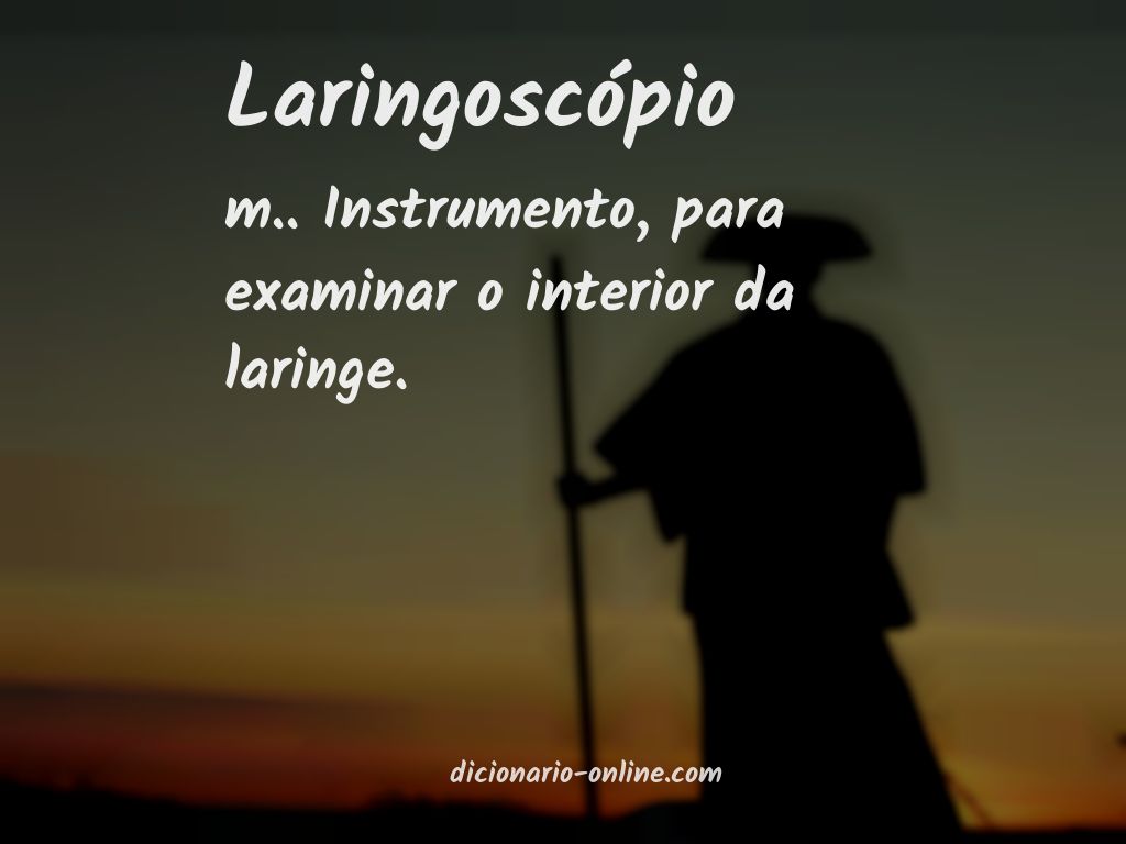 Significado de laringoscópio