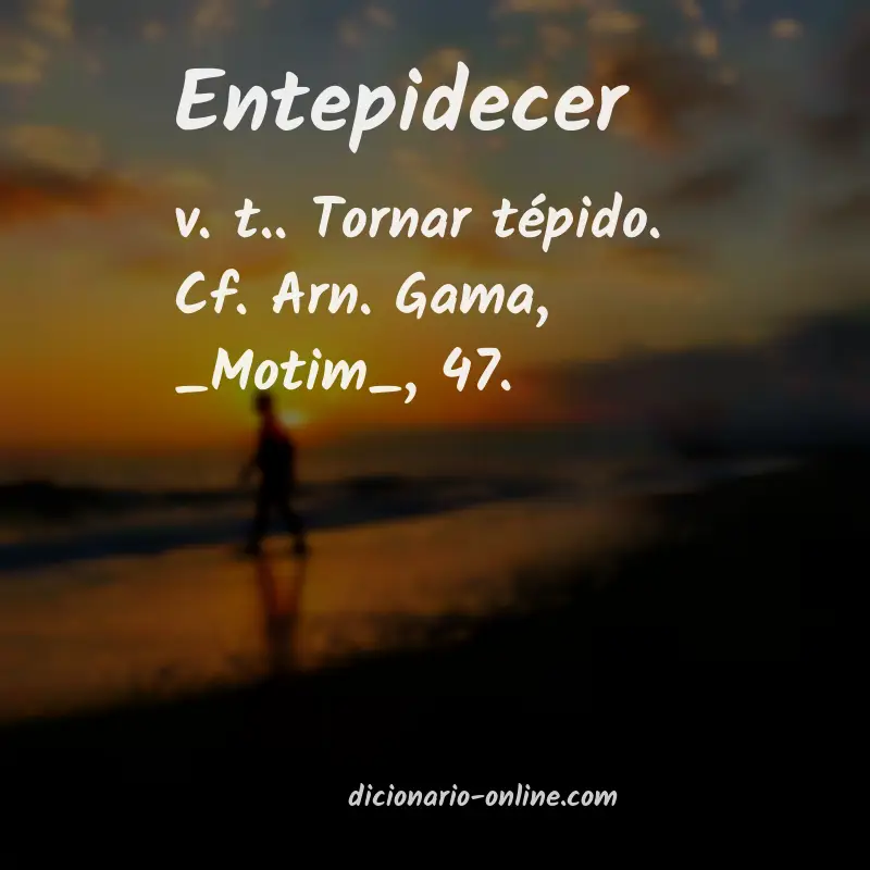 Significado de entepidecer