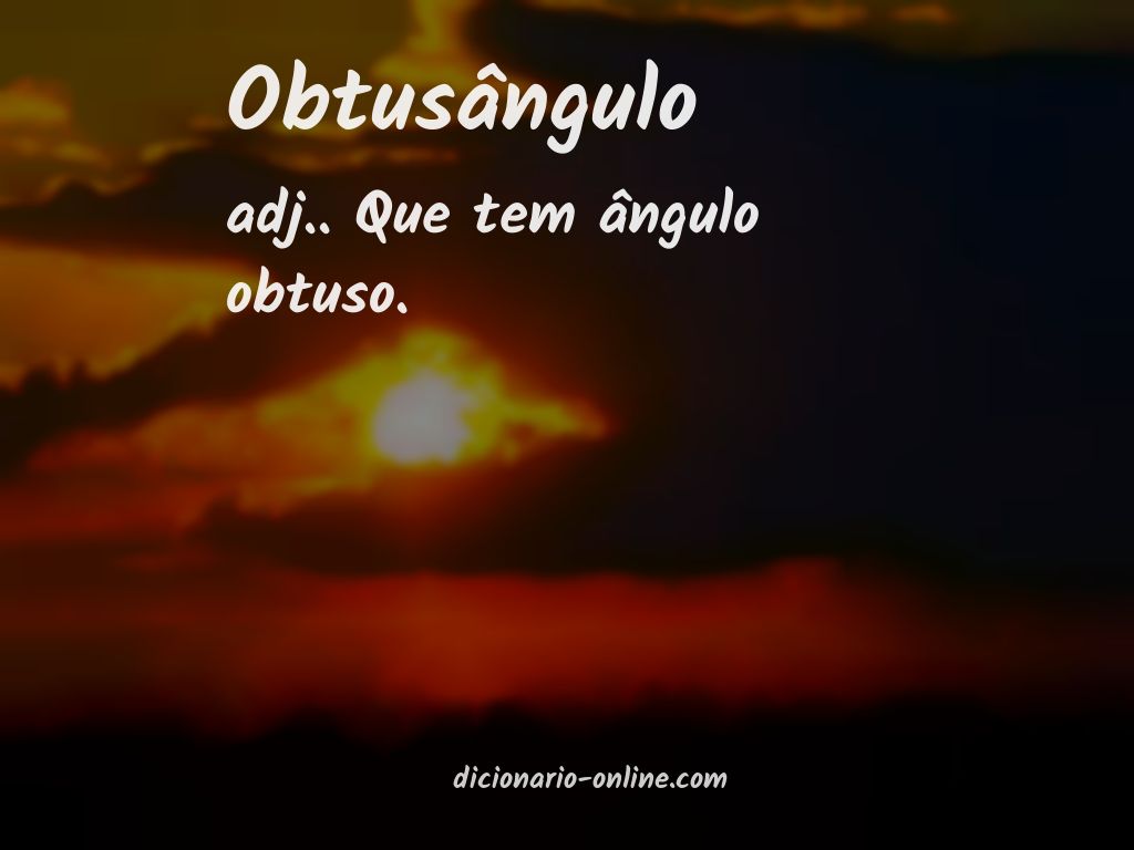 Significado de obtusângulo