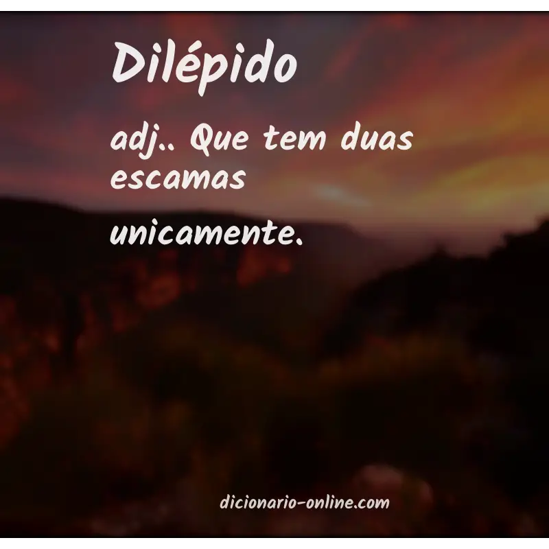 Significado de dilépido
