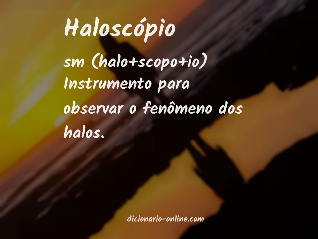 Significado de haloscópio