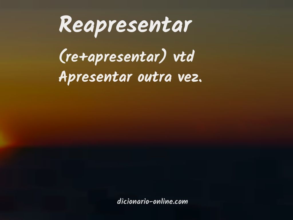 Significado de reapresentar