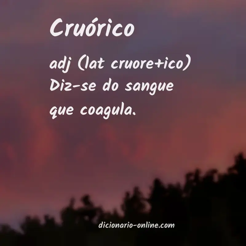 Significado de cruórico