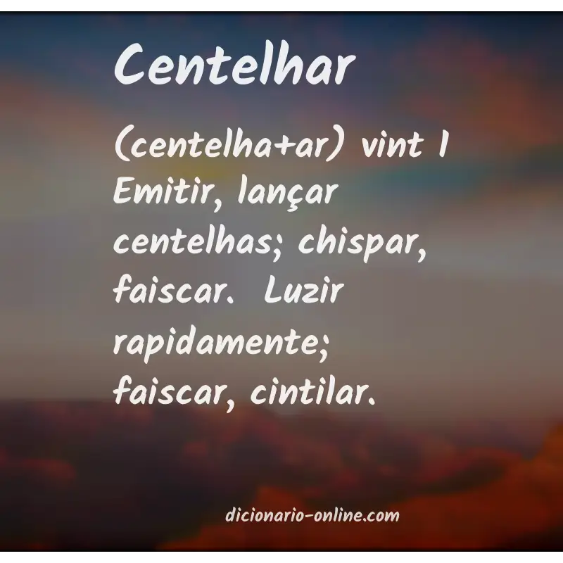 Significado de centelhar