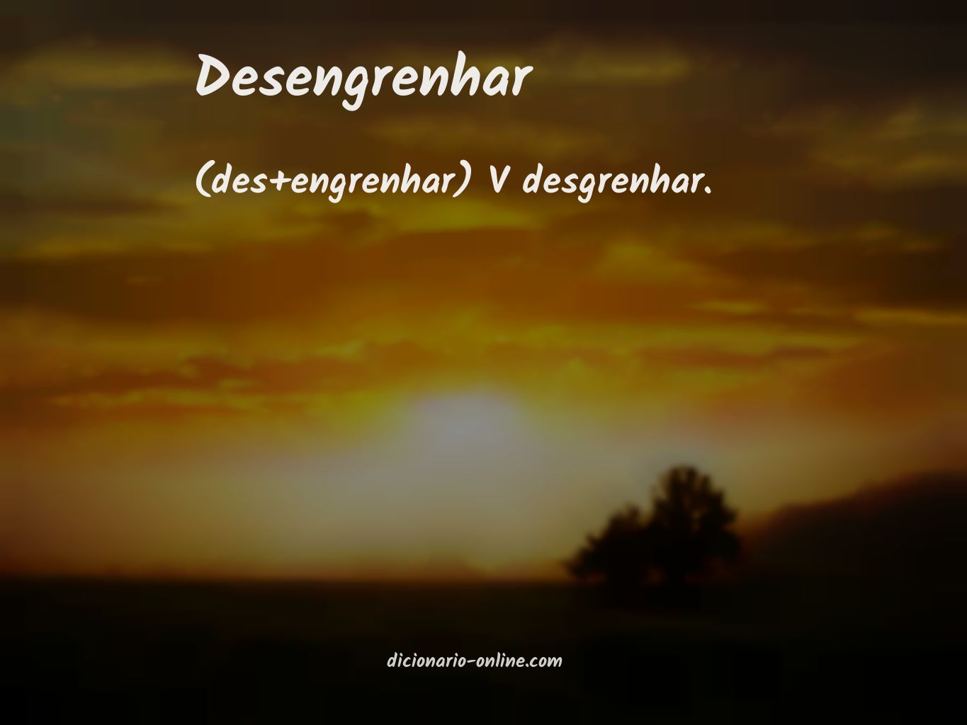 Significado de desengrenhar