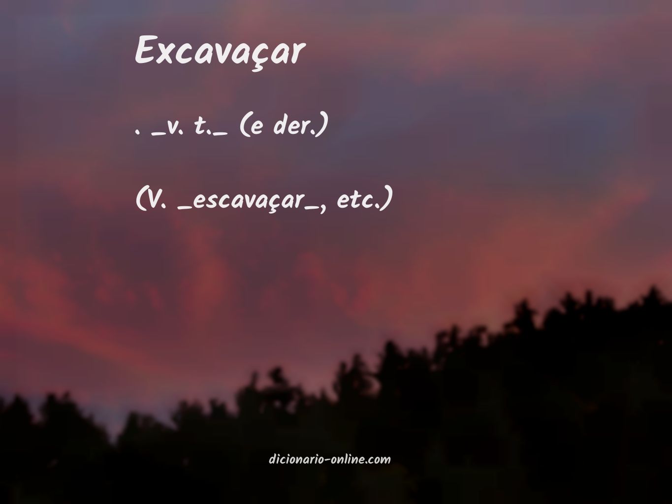 Significado de excavaçar