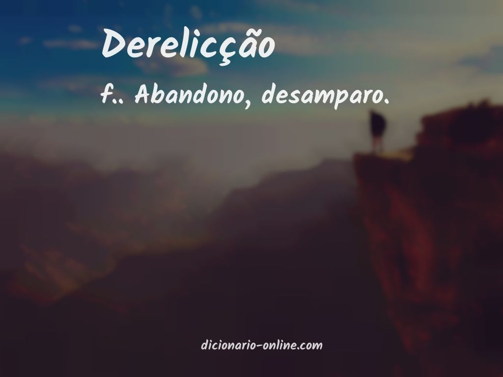 Significado de derelicção