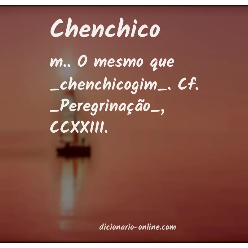 Significado de chenchico