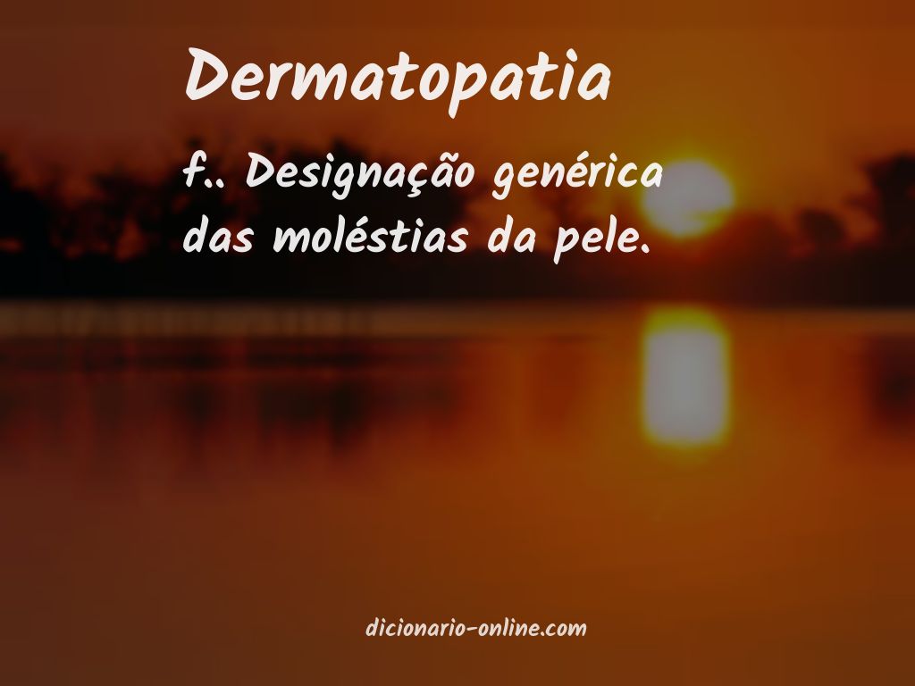 Significado de dermatopatia