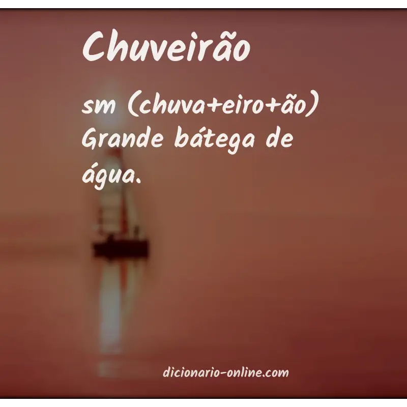 Significado de chuveirão